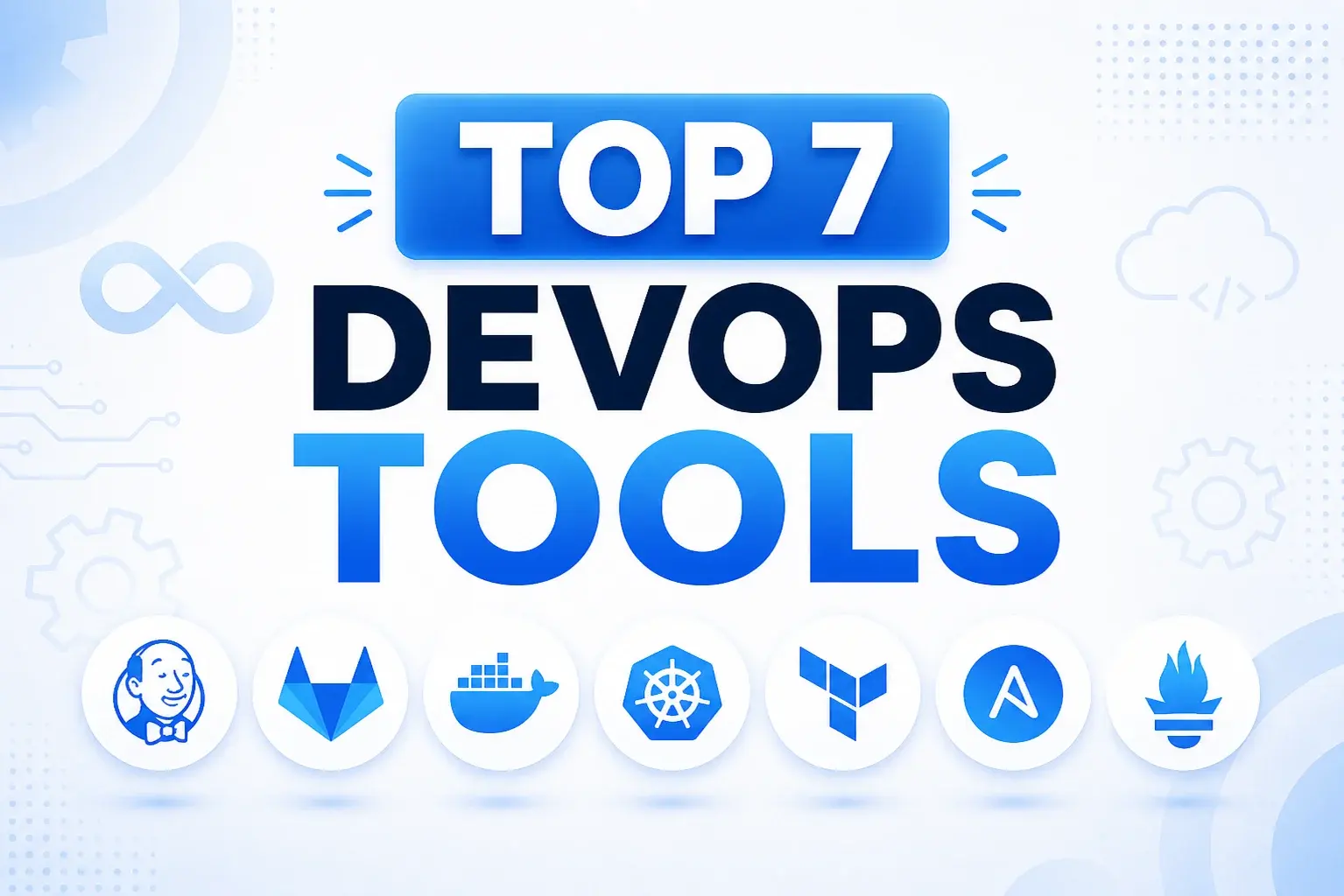 Top 7 DevOps Tools You Must Know in 2026 (Ranked by Real-World Usage)