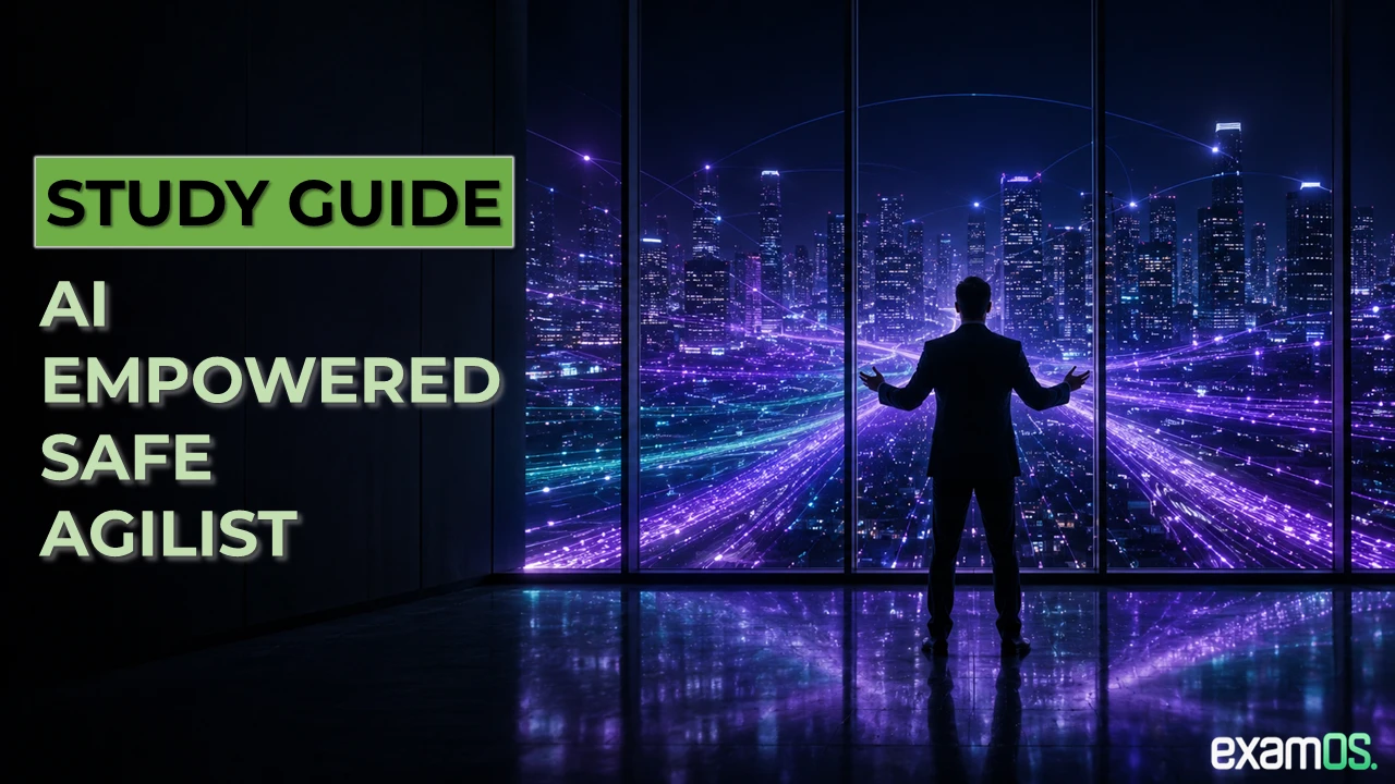 AI-Empowered SAFe Agilist: What Changed and What It Means for Your Exam