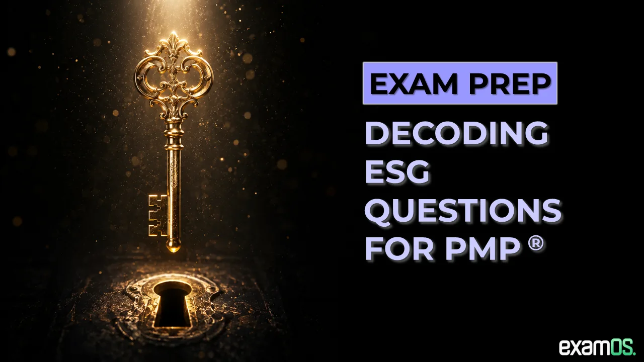 Decoding ESG Questions on the PMP®: Sample Scenarios and How to Answer Them