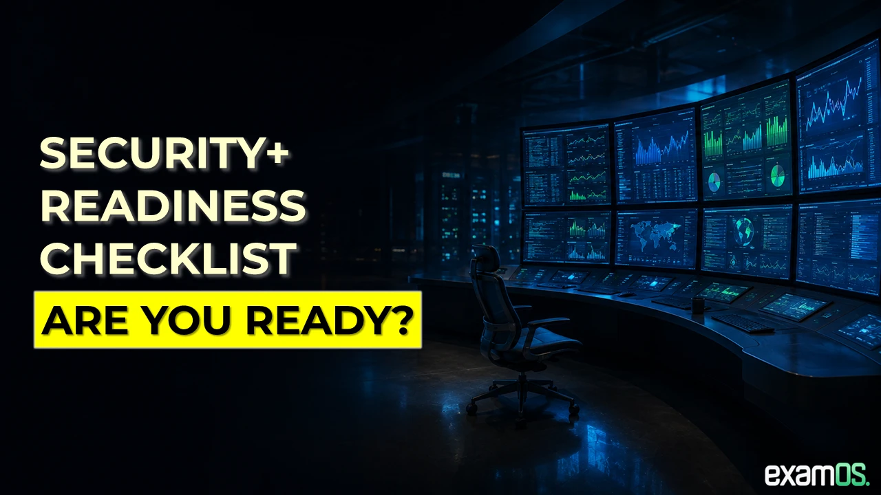 How to Know If You're Actually Ready for the CompTIA Security+ Exam