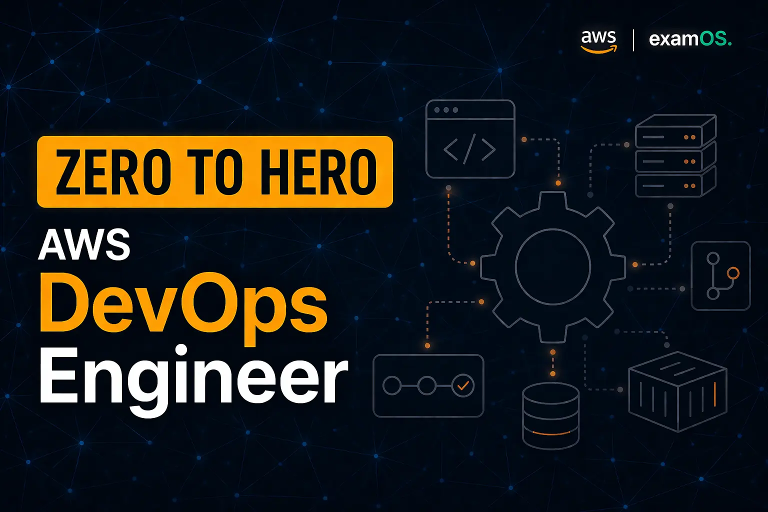 AWS DevOps Engineer: Zero to Hero