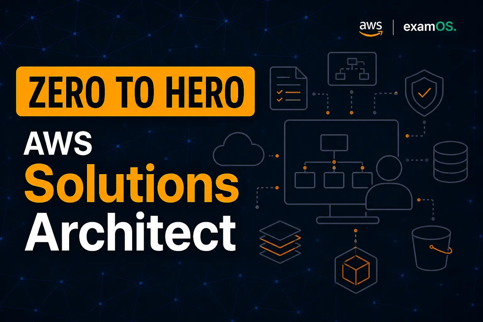 AWS Solutions Architect: Zero to Hero